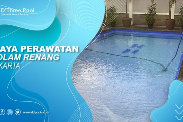 biaya perawatan kolam renang jakarta