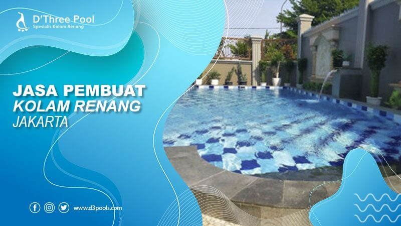 jasa pembuat kolam renang jakarta