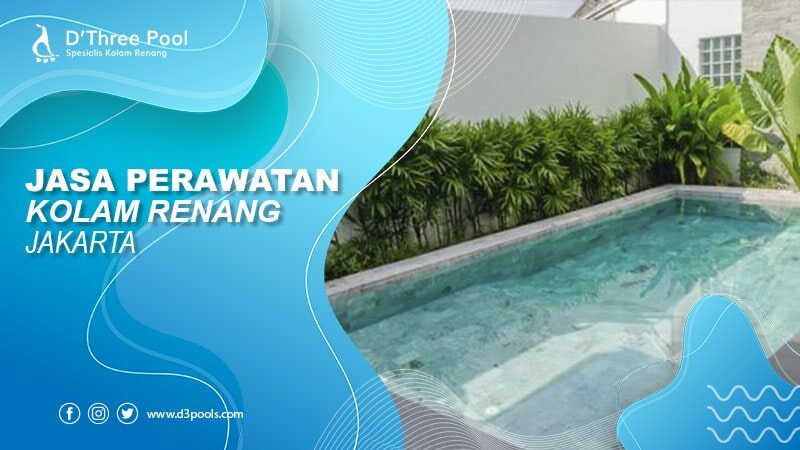 jasa perawatan kolam renang jakarta