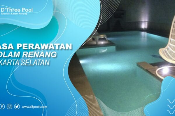 jasa perawatan kolam renang jakarta selatan