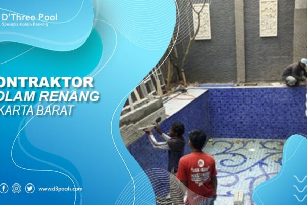 kontraktor kolam renang jakarta barat