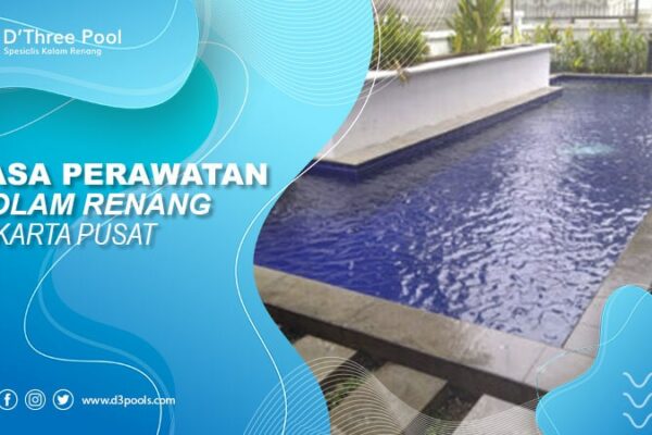 jasa perawatan kolam renang jakarta pusat