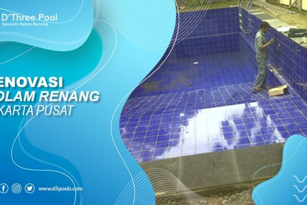 renovasi kolam renang jakarta pusat
