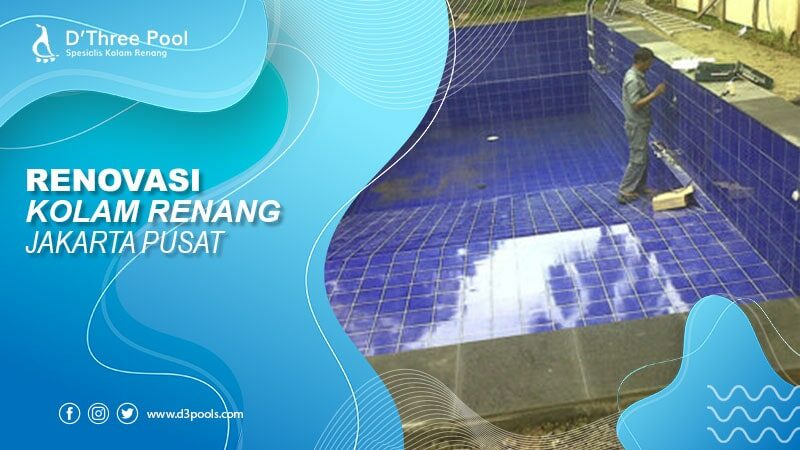 renovasi kolam renang jakarta pusat
